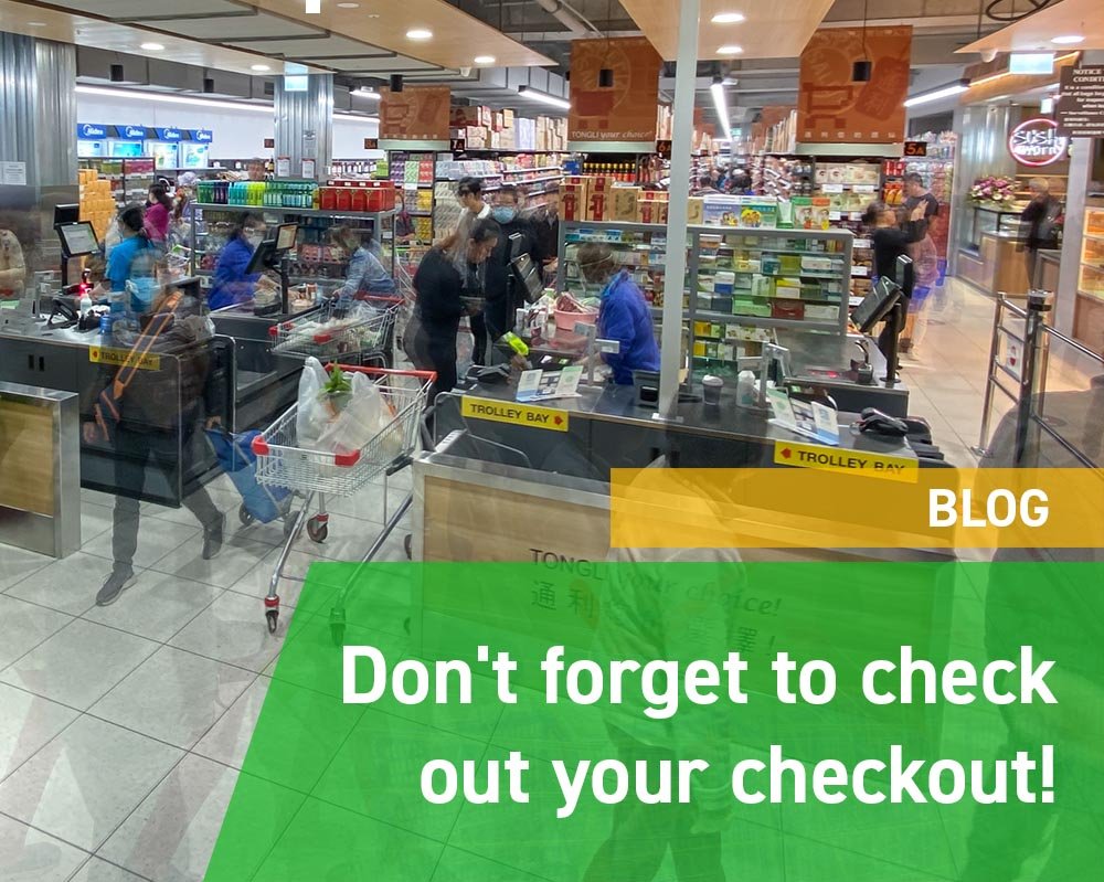 Don't forget to check out your checkout!